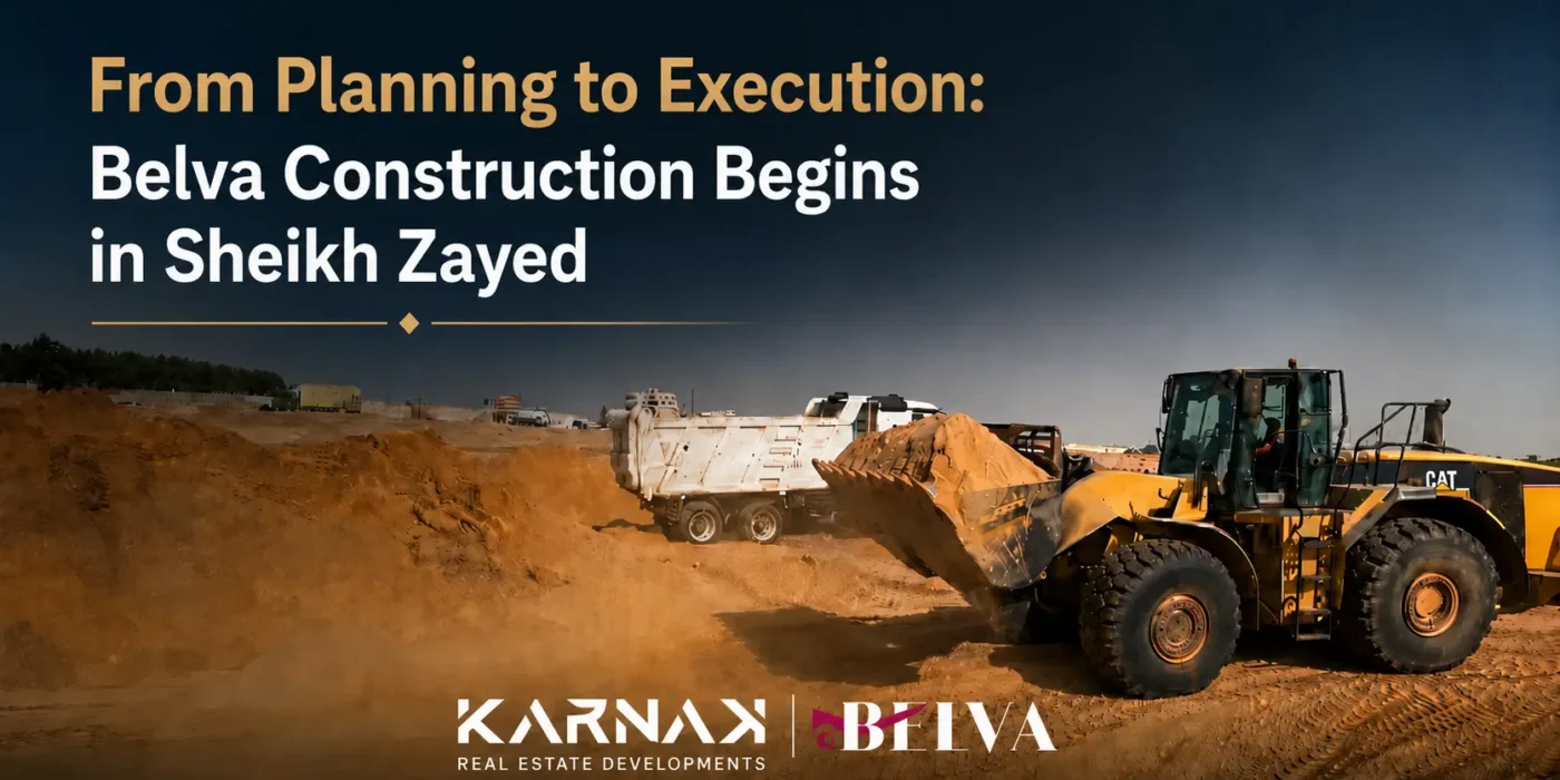 From Planning to Execution, Belva Construction Begins in Sheikh Zayed